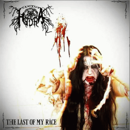 Luctus Hydra : The Last of My Race